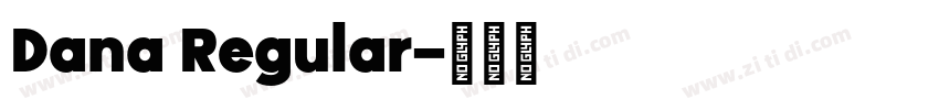 Dana Regular字体转换